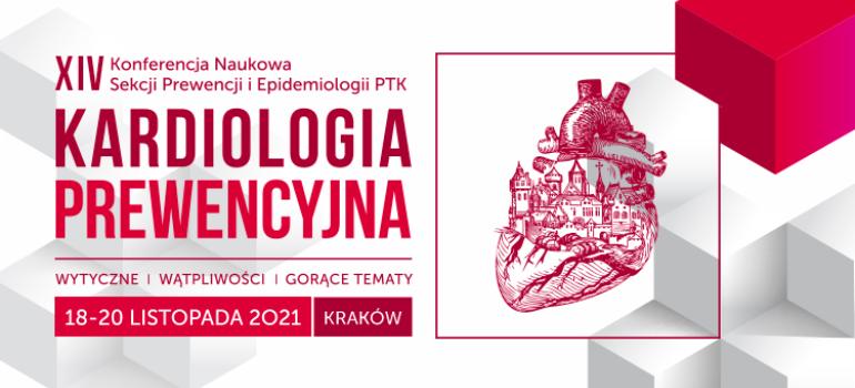 "Kardiologia Prewencyjna 2021 - wytyczne, wątpliwości, gorące tematy" | 18 - 20 listopada 2021 r. | W Internecie