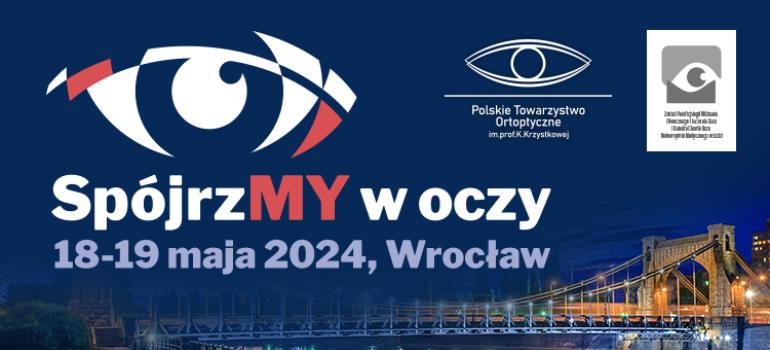 III Interdyscyplinarna Konferencja Naukowa „SpójrzMY w oczy"